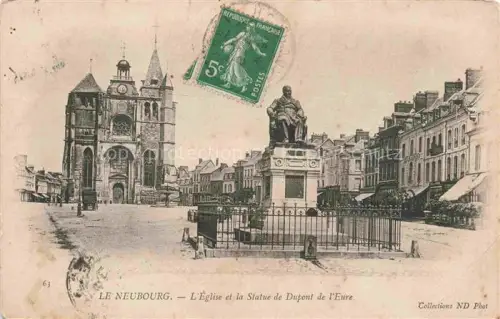 AK / Ansichtskarte Le Neubourg EVREUX 27 Eure Eglise et la Statue de Dupont de l'Eure