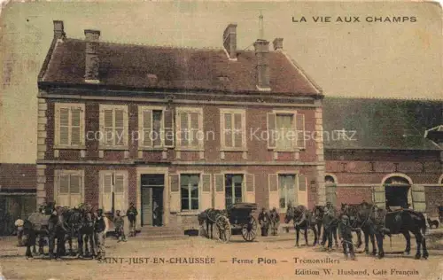 AK / Ansichtskarte Saint-Just-en-Chaussee Ferme Pion Tremonvillers