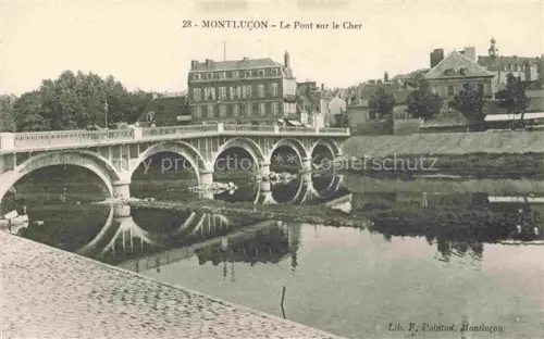 AK / Ansichtskarte MONTLUCON 03 Allier Le Pont sur le Cher