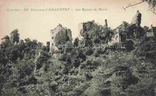 AK / Ansichtskarte Argentat Tulle 19 Correze Les Ruines de Merle