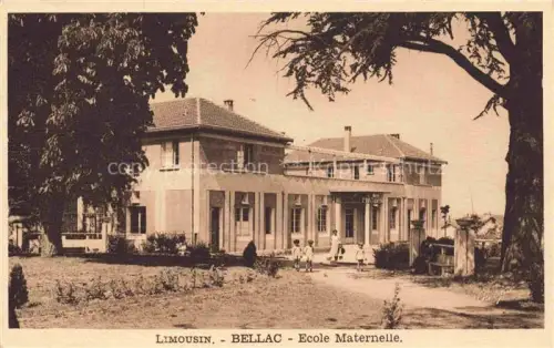 AK / Ansichtskarte BELLAC 87 Haute-Vienne Ecole Maternelle