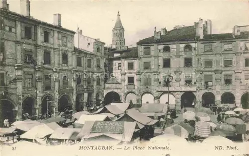 AK / Ansichtskarte MONTAUBAN 82 Tarn-et-Garonne Place Nationale Marché