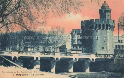 AK / Ansichtskarte PERPIGNAN 66 Pyrenees-Orientales Le Castillet