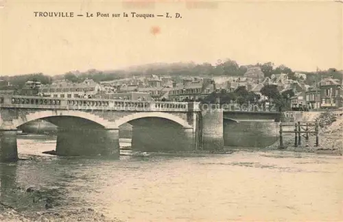 AK / Ansichtskarte TROUVILLE -SUR-MER 14 Calvados Le Pont sur la Touques