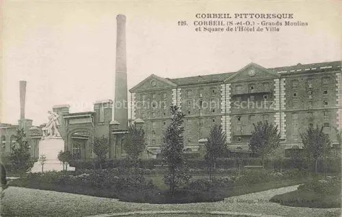 AK / Ansichtskarte CORBEIL -Essonnes 91 Essone Grands Moulins et Square de l'Hôtel de Ville