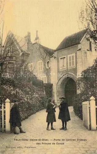 AK / Ansichtskarte PALAISEAU 91 Essonne Porte de l'ancien Château des Princes de Condé