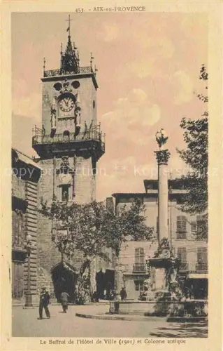AK / Ansichtskarte AIX-EN-PROVENCE 13 Le Beffroi de l'Hotel de Ville et Colonne antique