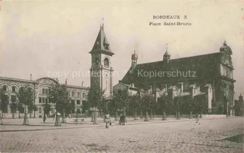 AK / Ansichtskarte BORDEAUX 33 Gironde Place Saint Bruno