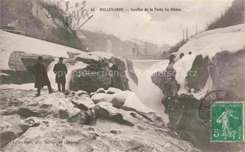 AK / Ansichtskarte Bellegarde LYON 69 Rhone Gouffre de la Perte du Rhone