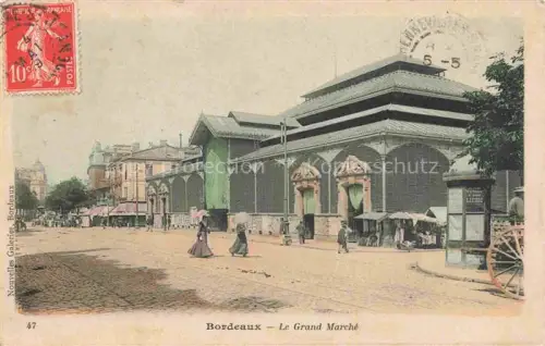 AK / Ansichtskarte BORDEAUX 33 Gironde Le Grand Marche
