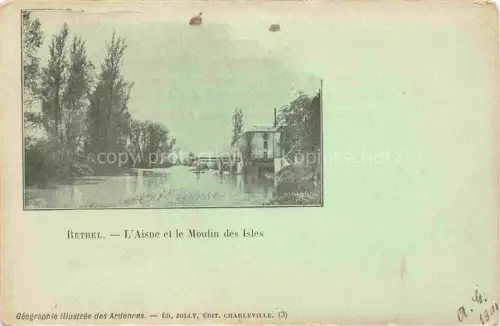 AK / Ansichtskarte RETHEL 08 Ardennes Aisne et le Moulin des Isles