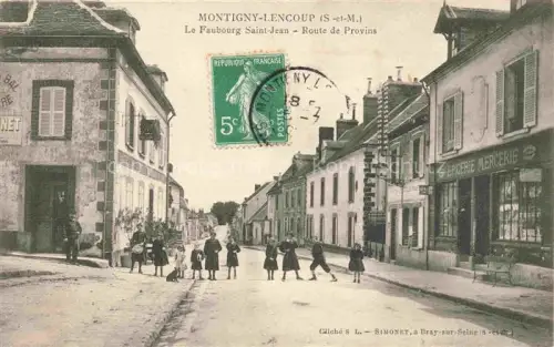 AK / Ansichtskarte Montigny-Lencoup 77 Seine-et-Marne Le Faubourg Saint-Jean Route de Provins