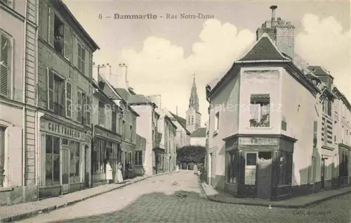 AK / Ansichtskarte Dammartin-en-Goele MEAUX 77 Seine-et-Marne Rue Notre Dame
