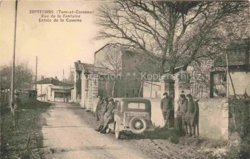 AK / Ansichtskarte Septfonds Montauban 82 Tarn-et-Garonne Rue de la Fontaine Entrée de la Caserne