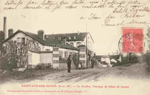 AK / Ansichtskarte Saint-Cyr-sur-Morin Le Gouffre Fabrique de billets de banque