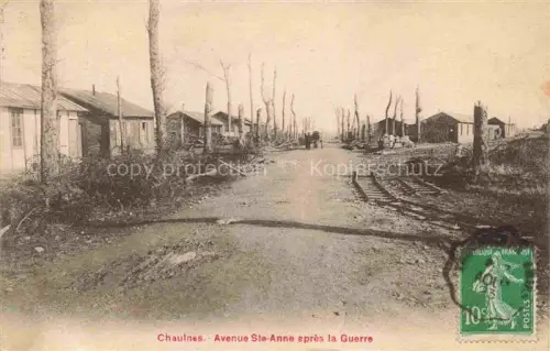 AK / Ansichtskarte Chaulnes PERONNE 80 Somme Avenue Ste-Anne après la guerre Ruines Truemmer 1. Weltkrieg
