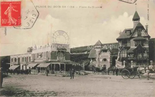 AK / Ansichtskarte BOIS DE CISE Ault Onival Abbeville 80 Somme Sur la plage Place du Square
