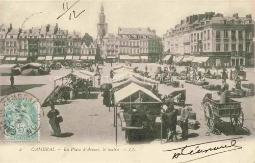 AK / Ansichtskarte CAMBRAI 59 Nord Place d'Armes le matin