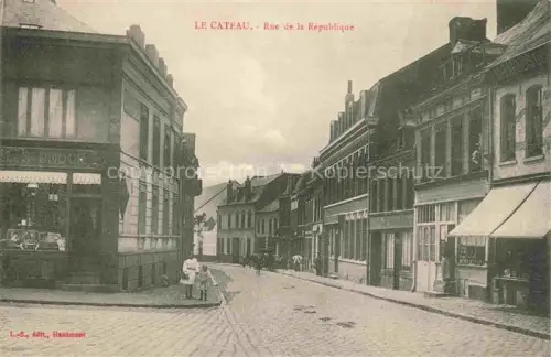 AK / Ansichtskarte Le Cateau-Cambresis CAMBRAI 59 Nord Rue de la République