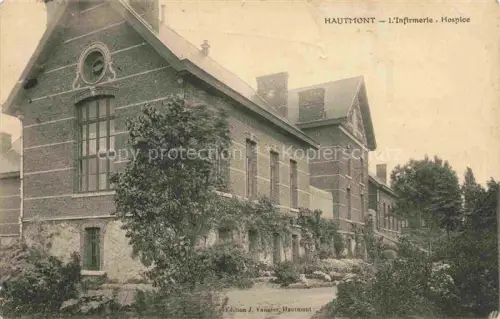 AK / Ansichtskarte Hautmont Avesnes-sur-Helpe 59 Nord L'Infirmerie Hospice Feldpost