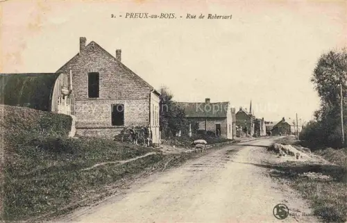 AK / Ansichtskarte Preux-au-Bois Avesnes-sur-Helpe 59 Nord Rue de Robersart