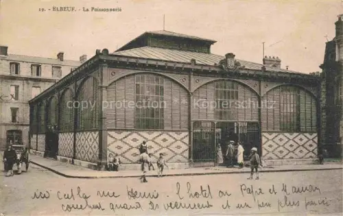 AK / Ansichtskarte ELBEUF Rouen 76 Seine-Maritime La Poissonnerie
