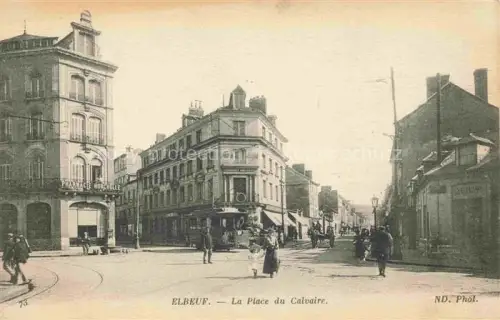 AK / Ansichtskarte ELBEUF Rouen 76 Seine-Maritime La Place du Calvaire