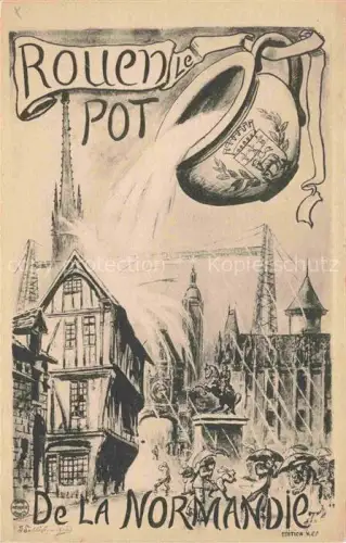 AK / Ansichtskarte ROUEN 76 Seine-Maritime Le Pot de la Normandie Dessin Kuenstlerkarte