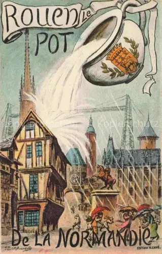 AK / Ansichtskarte ROUEN 76 Seine-Maritime Le Pot de la Normandie Dessin Kuenstlerkarte