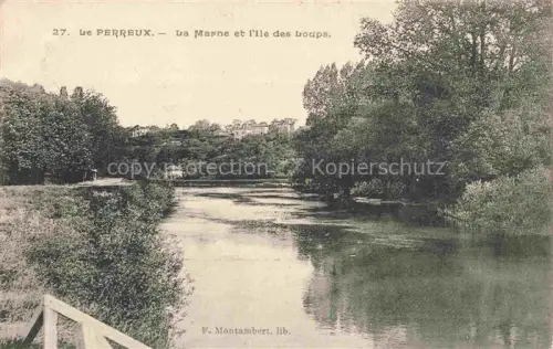 AK / Ansichtskarte Le Perreux-sur-Marne Nogent-sur-Marne 94 Val-de-Marne La Marne et l'Ile des Loups