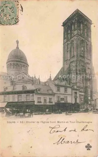 AK / Ansichtskarte TOURS 37 Indre-et-Loire Clocher de l'Eglise Saint Martin et Tour Charlemagne