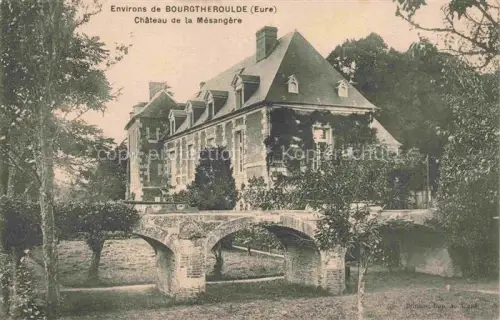 AK / Ansichtskarte Bourgtheroulde-Infreville Bernay 27 Eure Chateau de la Mesangere