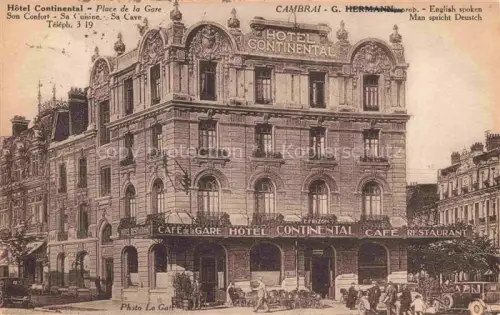AK / Ansichtskarte CAMBRAI 59 Nord Hôtel Continental Place de la Gare