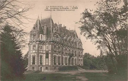 AK / Ansichtskarte Lyre La Vieille-Lyre EVREUX 27 Eure Chateau Hermite Ambenay 
