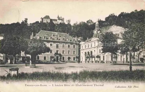 AK / Ansichtskarte Uriage-les-Bains GRENOBLE 38 Isere L'Ancien Hotel et l'Etablissement Thermal