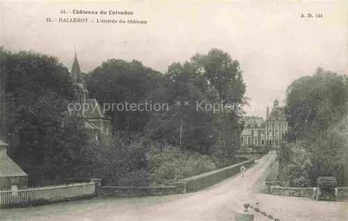 AK / Ansichtskarte Balleroy BAYEUX 14 Calvados Chateaux Calvados