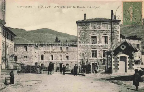 AK / Ansichtskarte Job AMBERT 63 Puy-de-Dome Arrivée par la Route d'Ambert