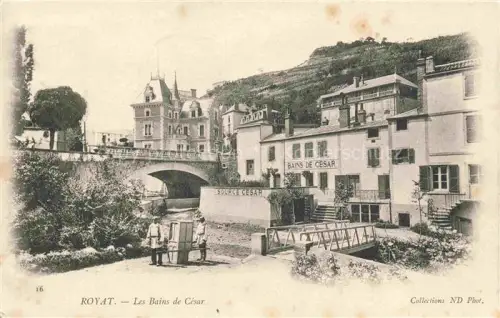 AK / Ansichtskarte Royat-les-Bains Clermont-Ferrand 63 Puy-de-Dome Les Bains de César