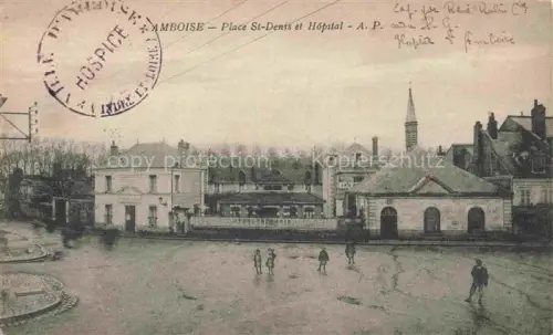 AK / Ansichtskarte Amboise TOURS 37 Indre-et-Loire Place St. Denis Hopital
