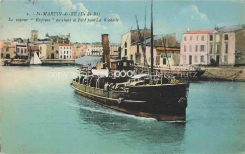 AK / Ansichtskarte St-Martin-de-Re La Rochelle 17 Charente-Maritime Le vapeur Expres quittant le Port pour La Rochelle