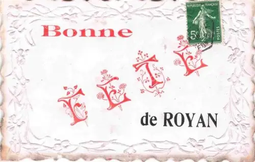 AK / Ansichtskarte ROYAN Poitiers-Charentes 17 Charente-Maritime Bonne Fete de Royan