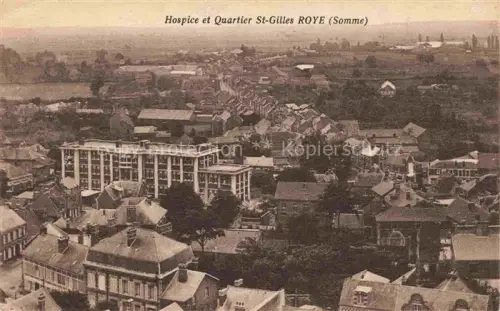 AK / Ansichtskarte Roye  Montdidier 80 Somme Panorama Hospice et Quartier St. Gilles vue aérienne
