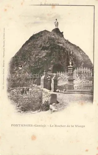 AK / Ansichtskarte Fontanges MAURIAC 15 Cantal Le Rocher de la Vierge