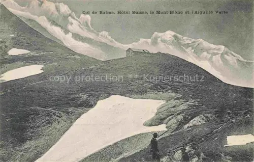 AK / Ansichtskarte MONT-BLANC  4807m 74 Haute-Savoie Col de Baime Hotel Suisse