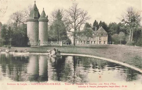 AK / Ansichtskarte Saint-Sulpice-sur-Rile Saint-Sulpice-sur-Risle 61 Orne Tours Chateau Souchey Piece d Eau
