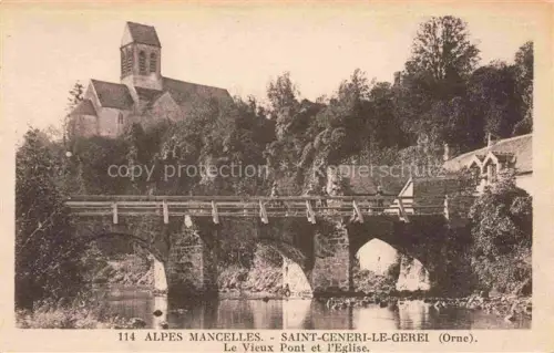 AK / Ansichtskarte Saint-Ceneri-le-Gerei 61 Alpes Mancelles Le Vieux Pont Eglise