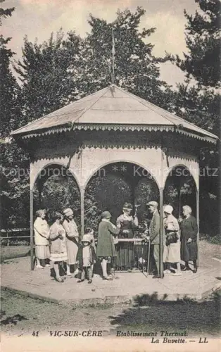 AK / Ansichtskarte Vic-sur-Cere AURILLAC 15 Cantal Etablissement Thermal La Buvette