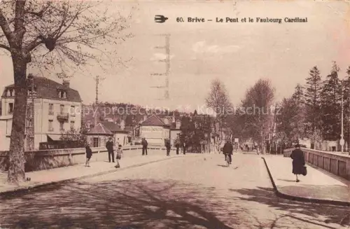 AK / Ansichtskarte BRIVE -LA-GAILLARDE 19 Correze Le Pont et le Faubourg Cardinal