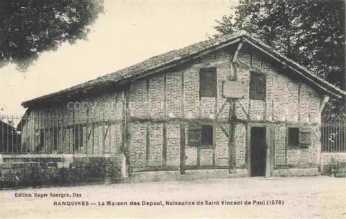 AK / Ansichtskarte Ranquines Ranquine Saint-Vincent-de-Paul DAX 40 Landes La Maison des Depaul Naissance de Saint Vincent de Paul