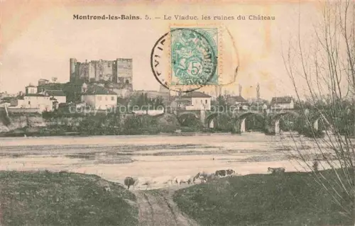 AK / Ansichtskarte Montrond-les-Bains Montbrison 42 Loire Le Viaduc les ruines du Chateau